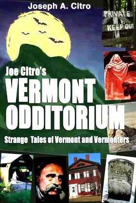 Joe Citro's Vermont Odditorium poster