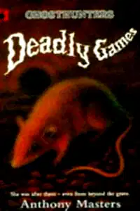 Ghosthunters 3: Deadly Games (Older Fiction Paperbacks) poster