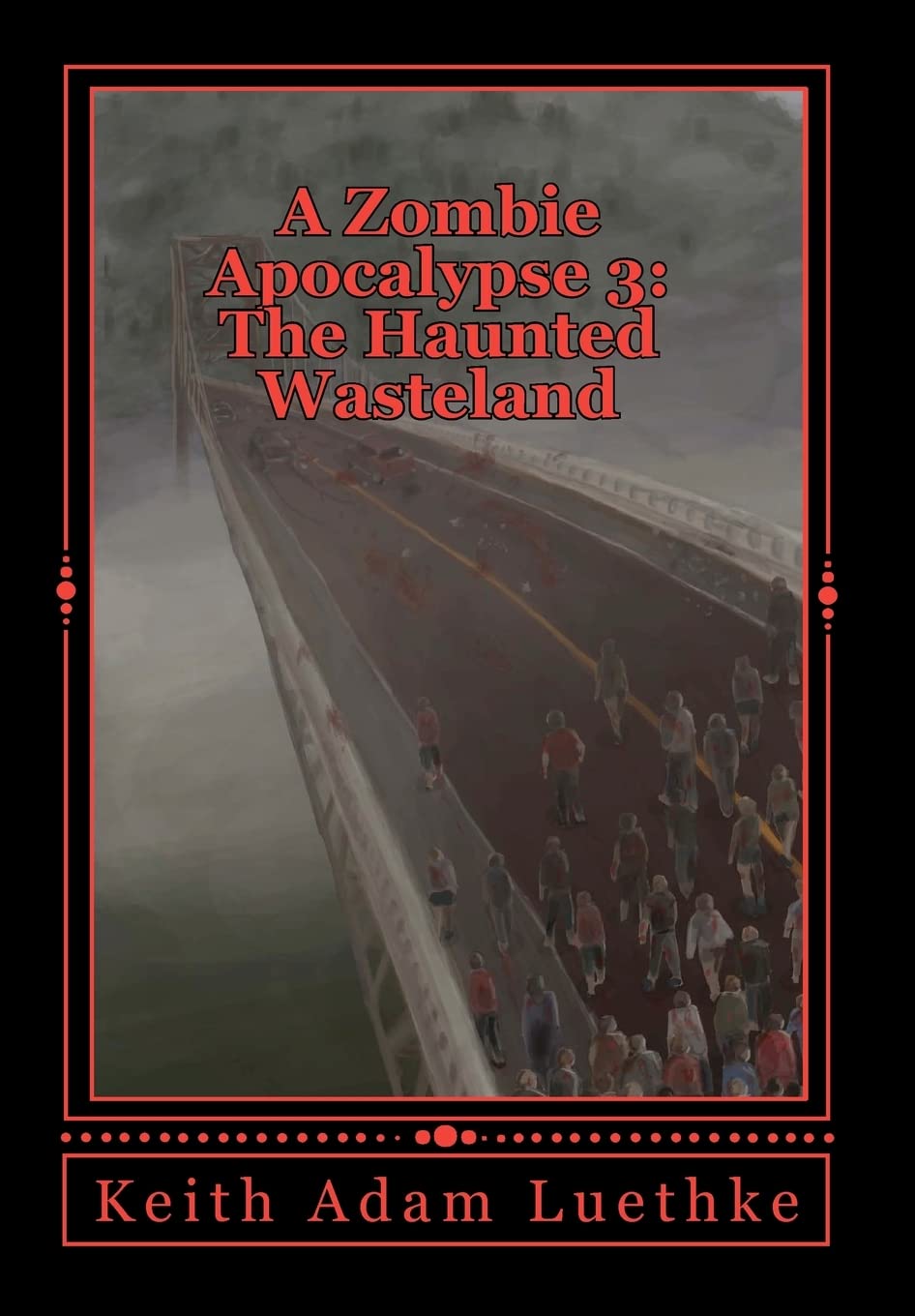 A Zombie Apocalypse 3: The Haunted Wasteland poster