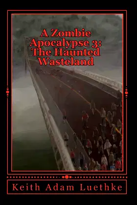 A Zombie Apocalypse 3: The Haunted Wasteland poster