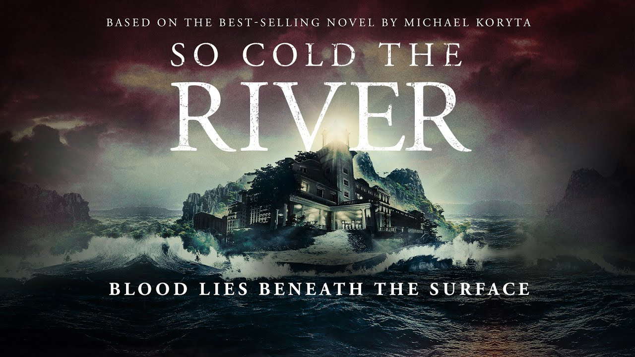 Poster for So Cold the River