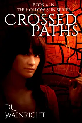 Crossed Paths: Book 4 of The Hollow Sun Series poster