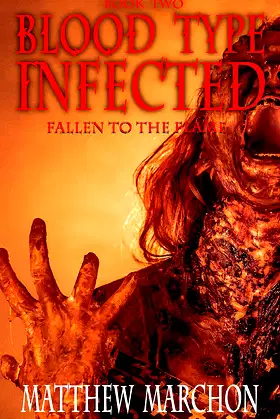 Blood Type Infected 2: Fallen To The Flame (Blood Type : Infected) poster