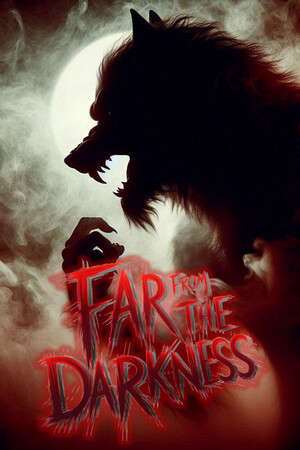 Far From The Darkness poster