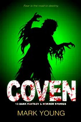Coven: 13 Dark Fantasy & Horror Stories poster