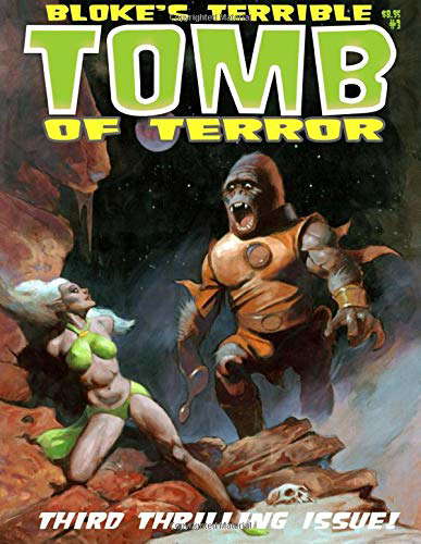 Bloke's Terrible Tomb Of Terror #3 poster