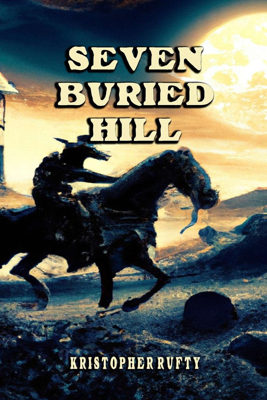 Seven Buried Hill poster