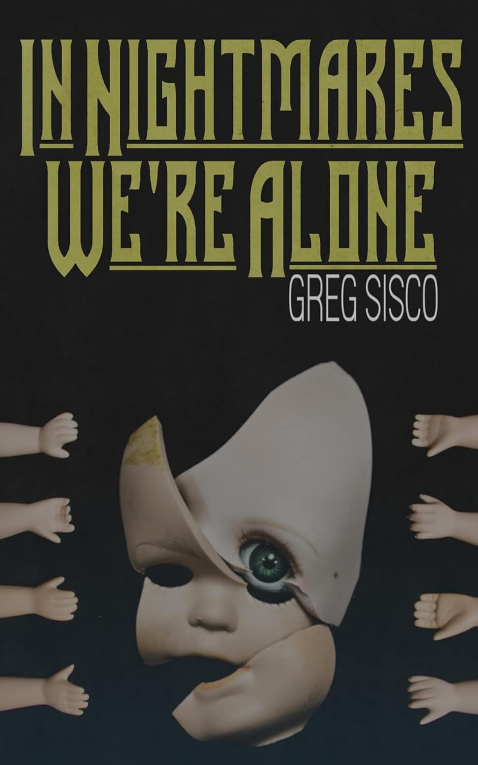 In Nightmares We're Alone poster
