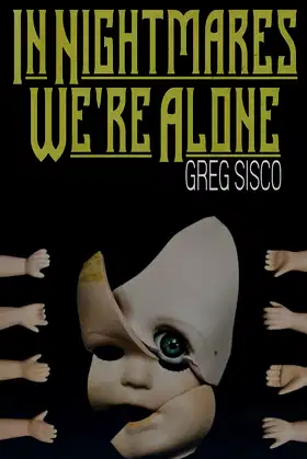In Nightmares We're Alone poster