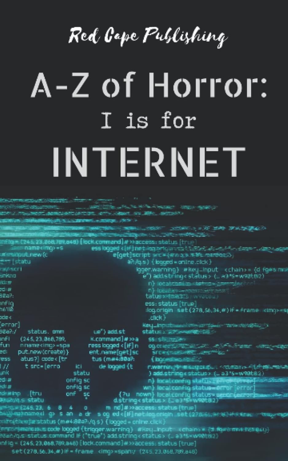I is for Internet (A to Z of Horror) poster