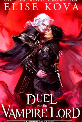 A Duel with the Vampire Lord: A Stand Alone Fantasy Romance poster