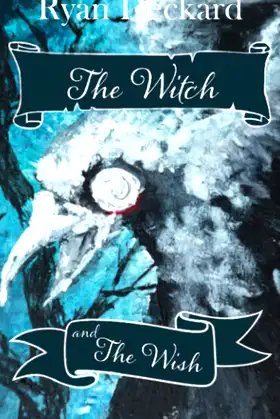 The Witch and The Wish (Tales of Obsedea) poster