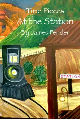 Time Pieces: At the Station poster