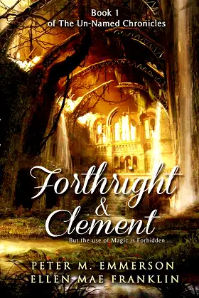 Forthright and Clement (The Un-Named Chronicles) poster