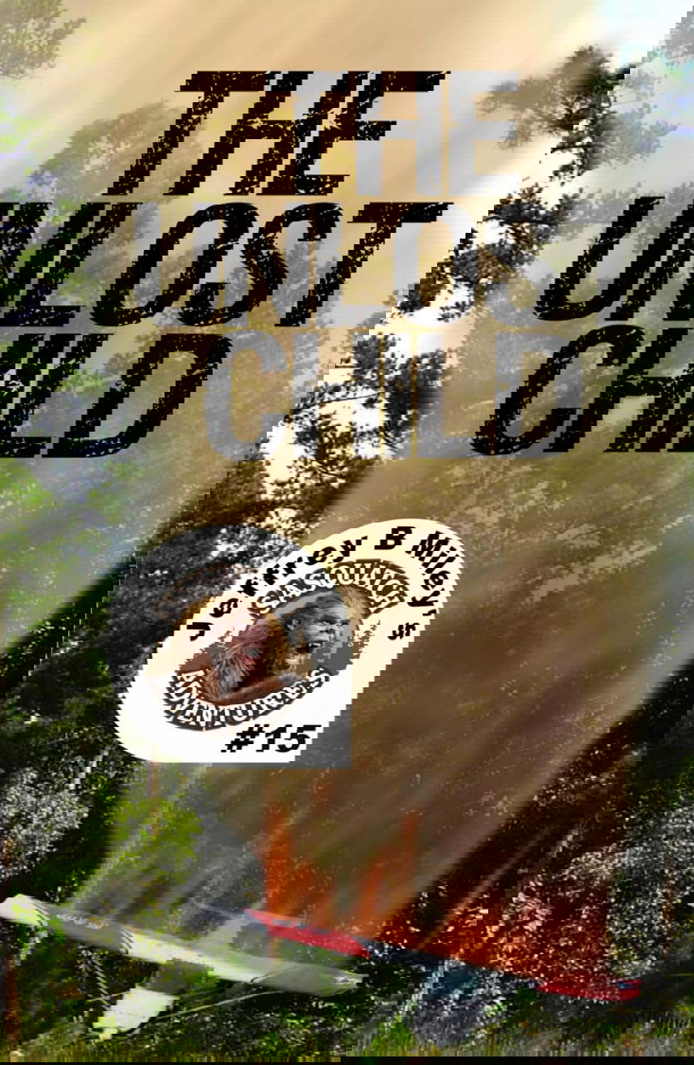Sasquatch 15: The Unlost Child (Sasquatch Adventures) poster