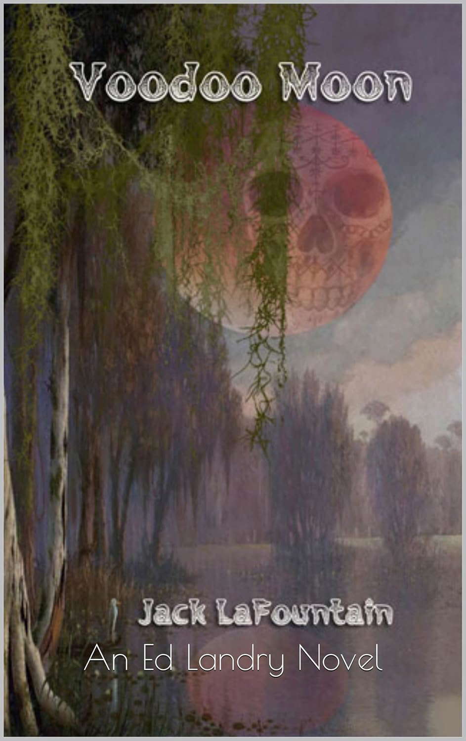 Voodoo Moon: An Ed Landry Novel poster