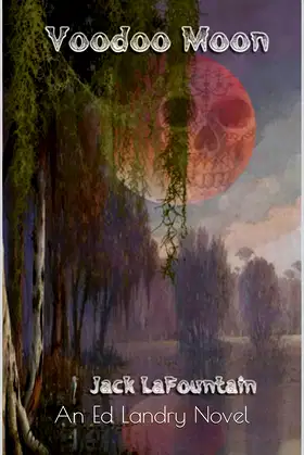 Voodoo Moon: An Ed Landry Novel poster