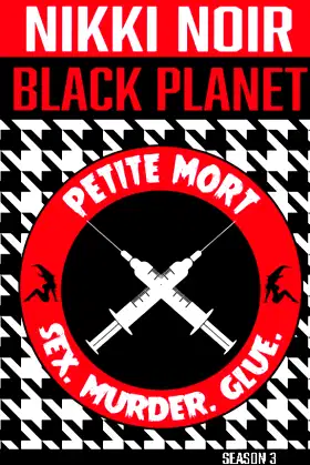 Sex. Murder. Glue (Black Planet) poster