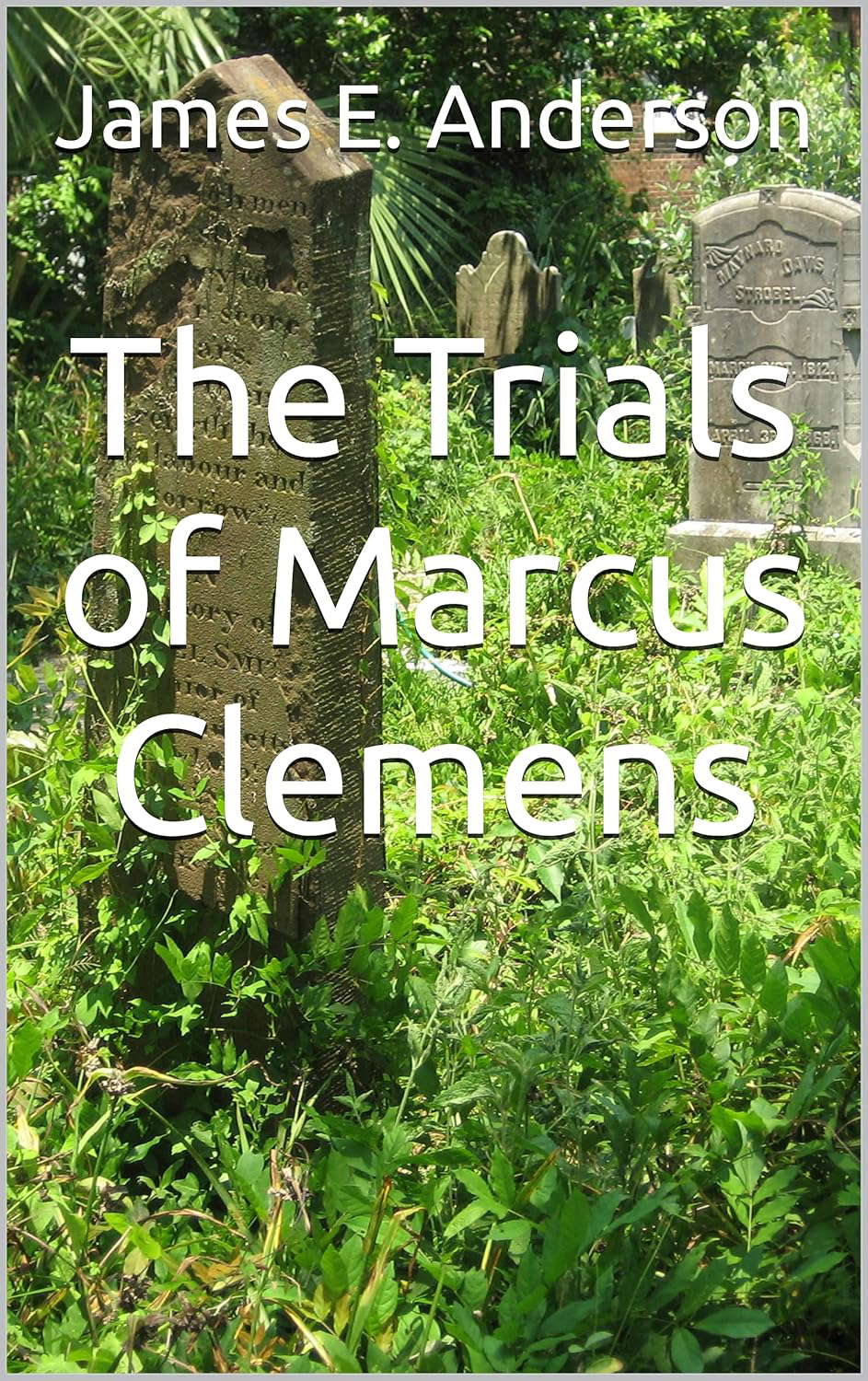The Trials of Marcus Clemens (Marcus Clemens Series Book 1) poster