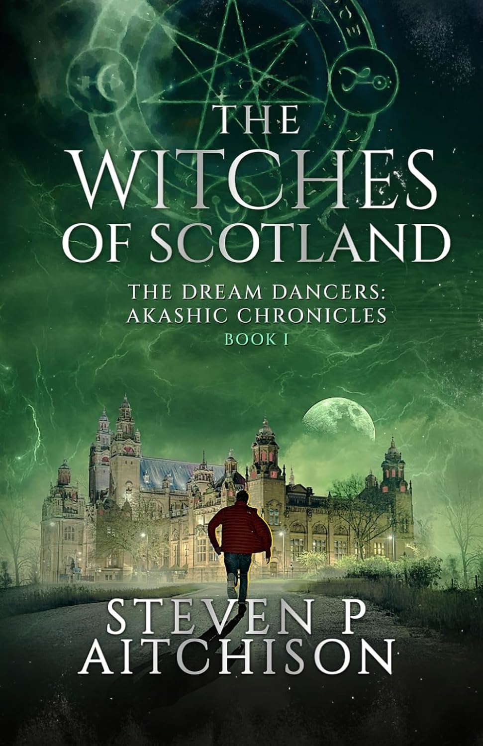 The Witches of Scotland: The Dream Dancers: Akashic Chronicles Book 1 poster