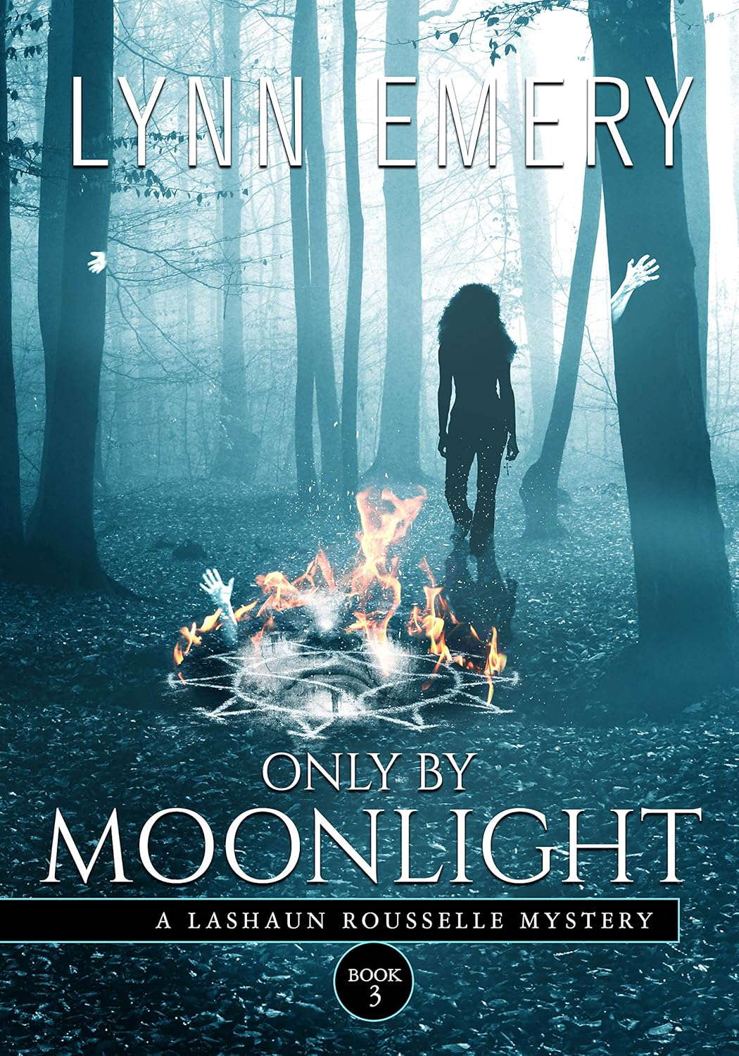 Only By Moonlight: Book 3 (A LaShaun Rousselle Mystery) poster