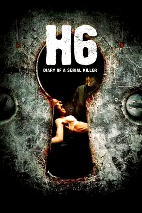 H6: Diary of a Serial Killer poster