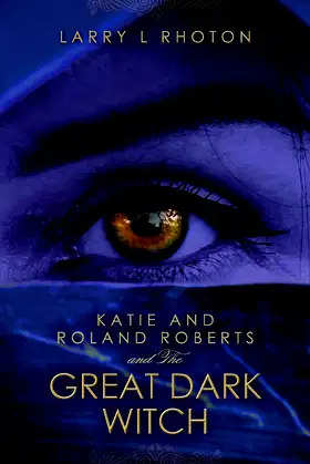 Katie and Roland Roberts and the Great Dark Witch poster