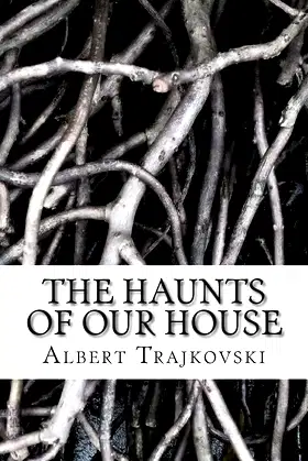 The Haunts of Our House poster