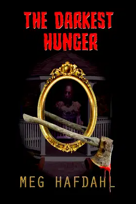 The Darkest Hunger (Willoughby Chronicles Book 3) poster