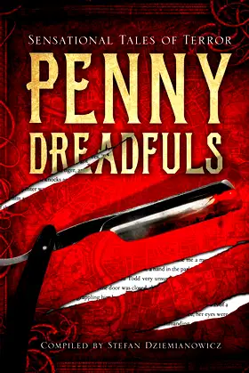 Penny Dreadfuls: Sensational Tales of Terror (Amazing Values) poster