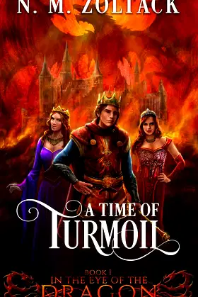 A Time of Turmoil (In the Eye of the Dragon Book 1) poster
