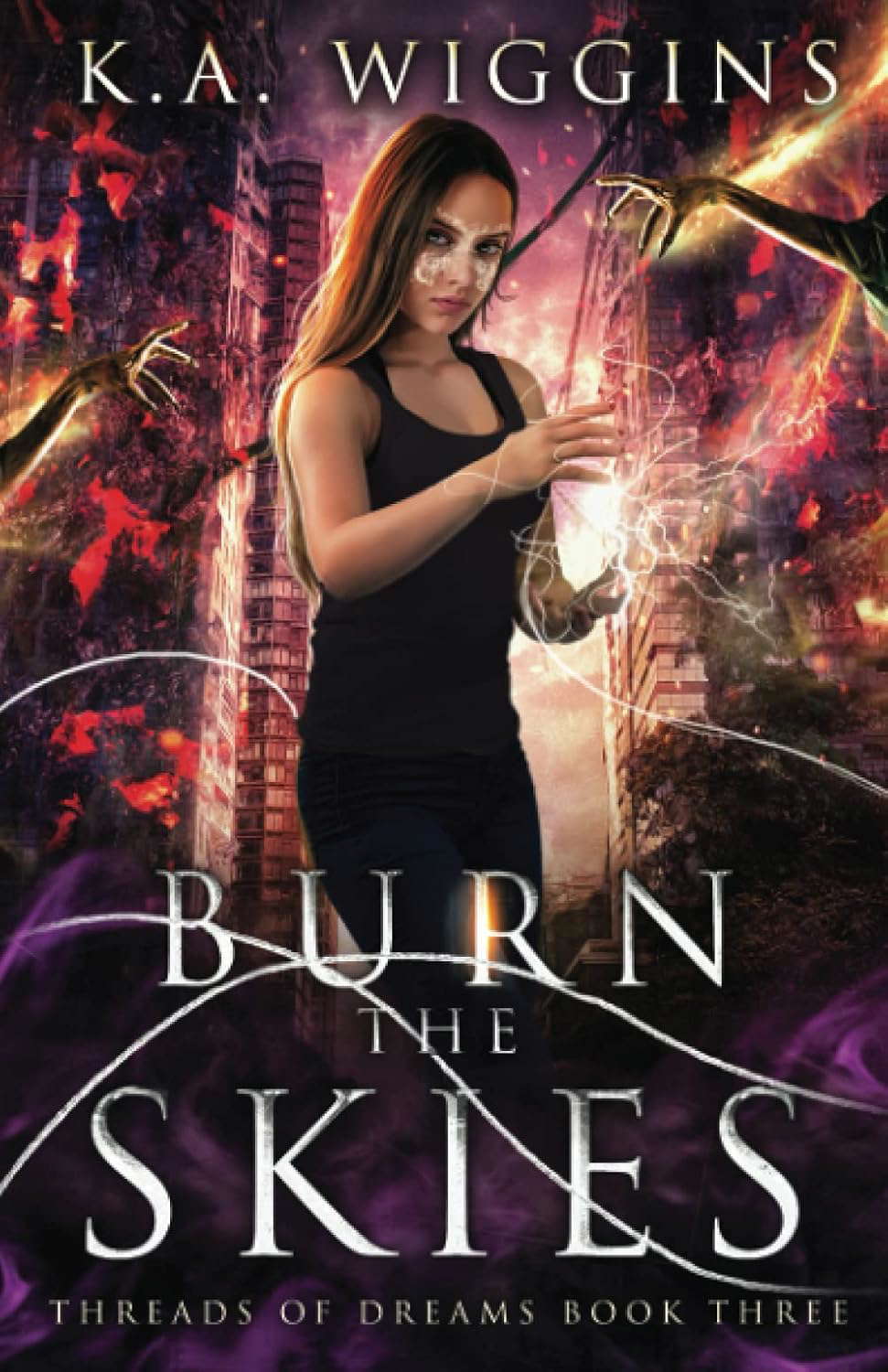 Burn the Skies (Threads of Dreams) poster