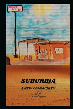 Suburbia: A New Community poster
