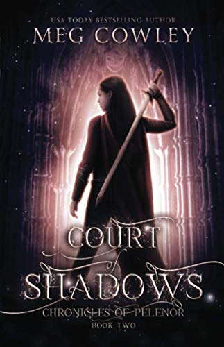 Court of Shadows (Chronicles of Pelenor: Rise of Saradon) poster