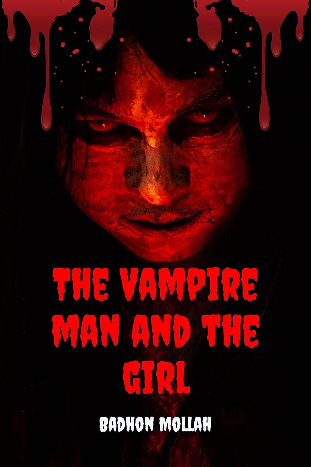 The Vampire Man With The Girl: Best Vampire Horror story For Everyone. poster