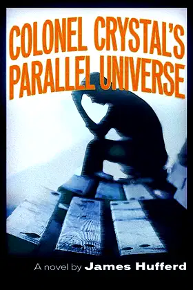Colonel Crystal's Parallel Universe poster