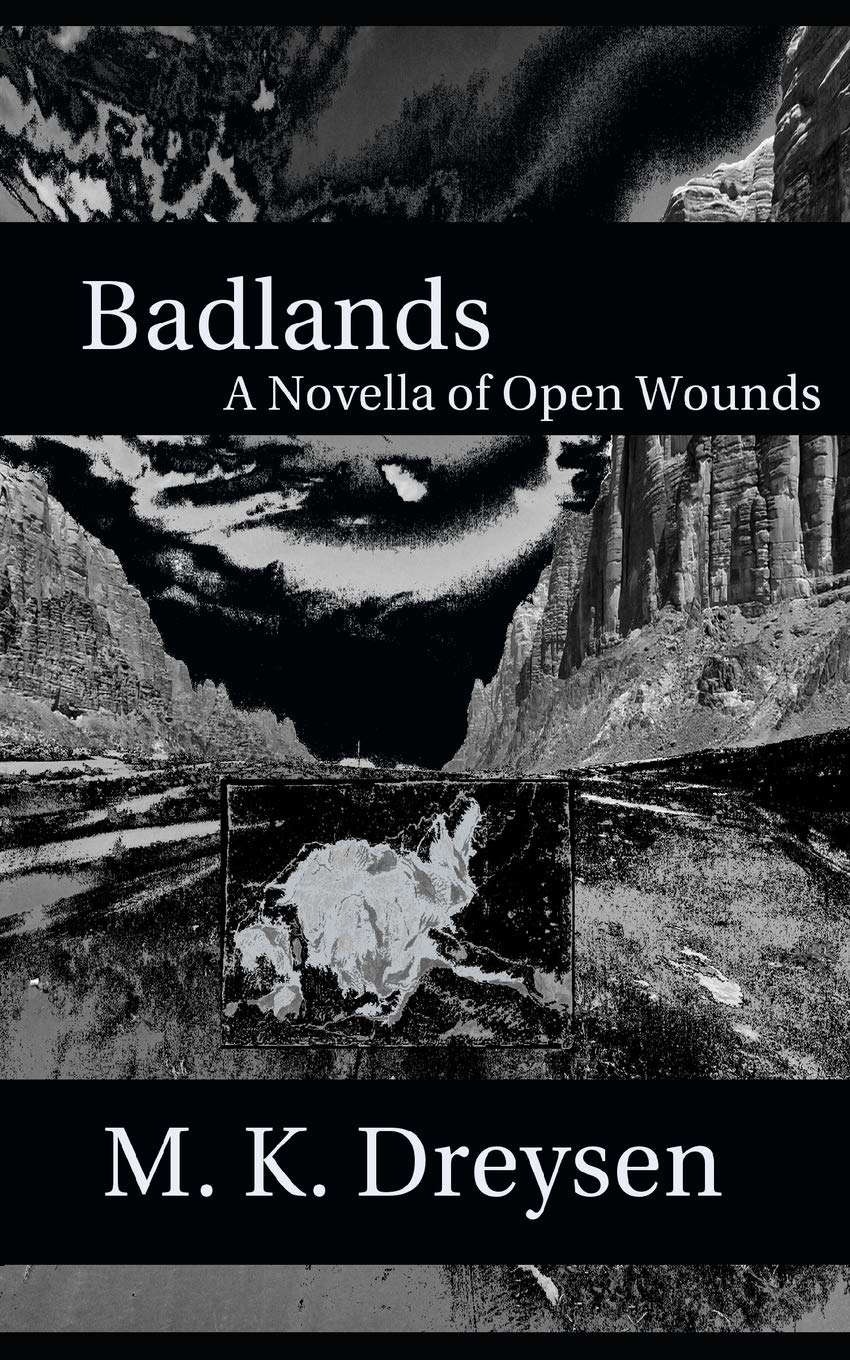 Badlands: A Novella of Open Wounds (Open Wounds Shorts) poster