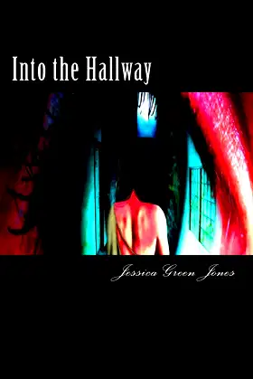 Into the Hallway: The Demented Dreams Series poster