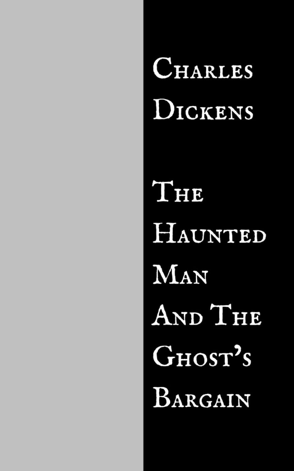 The Haunted Man And The Ghost’s Bargain poster