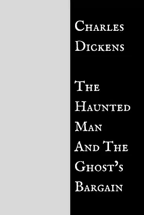 The Haunted Man And The Ghost’s Bargain poster