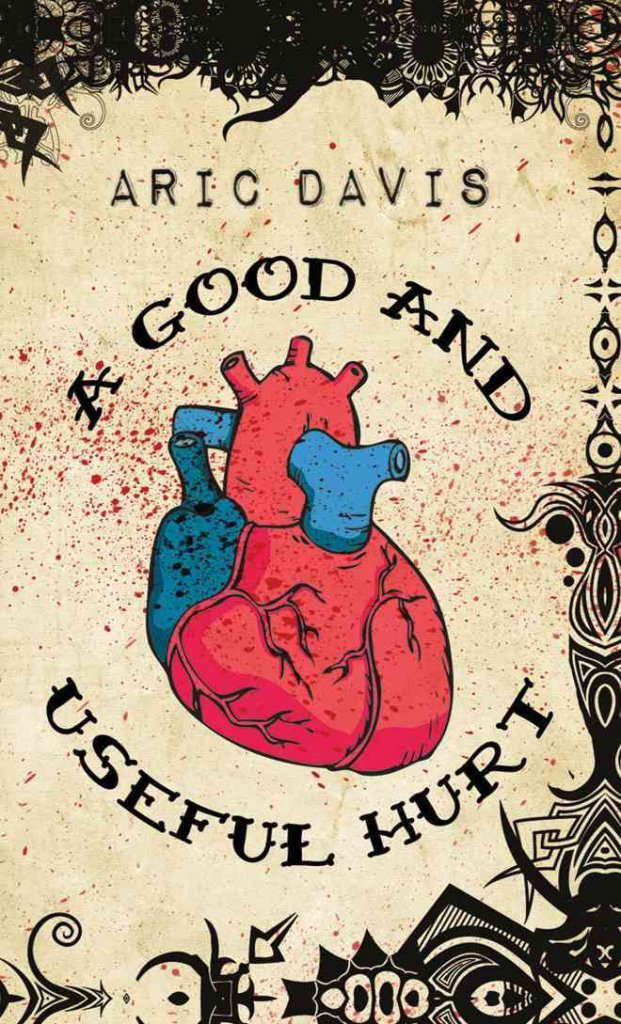A Good and Useful Hurt poster