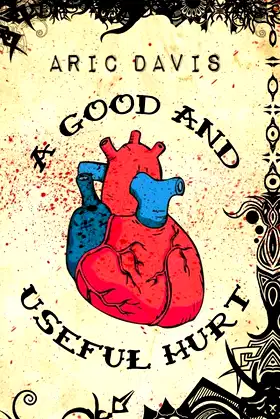 A Good and Useful Hurt poster