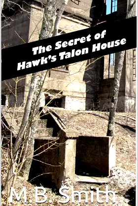 The Secret of Hawk's Talon House (The Ghosts of the Catskills Book 1) poster