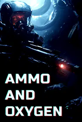 Ammo and Oxygen poster
