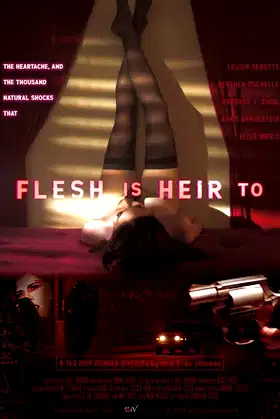 Flesh Is Heir To poster