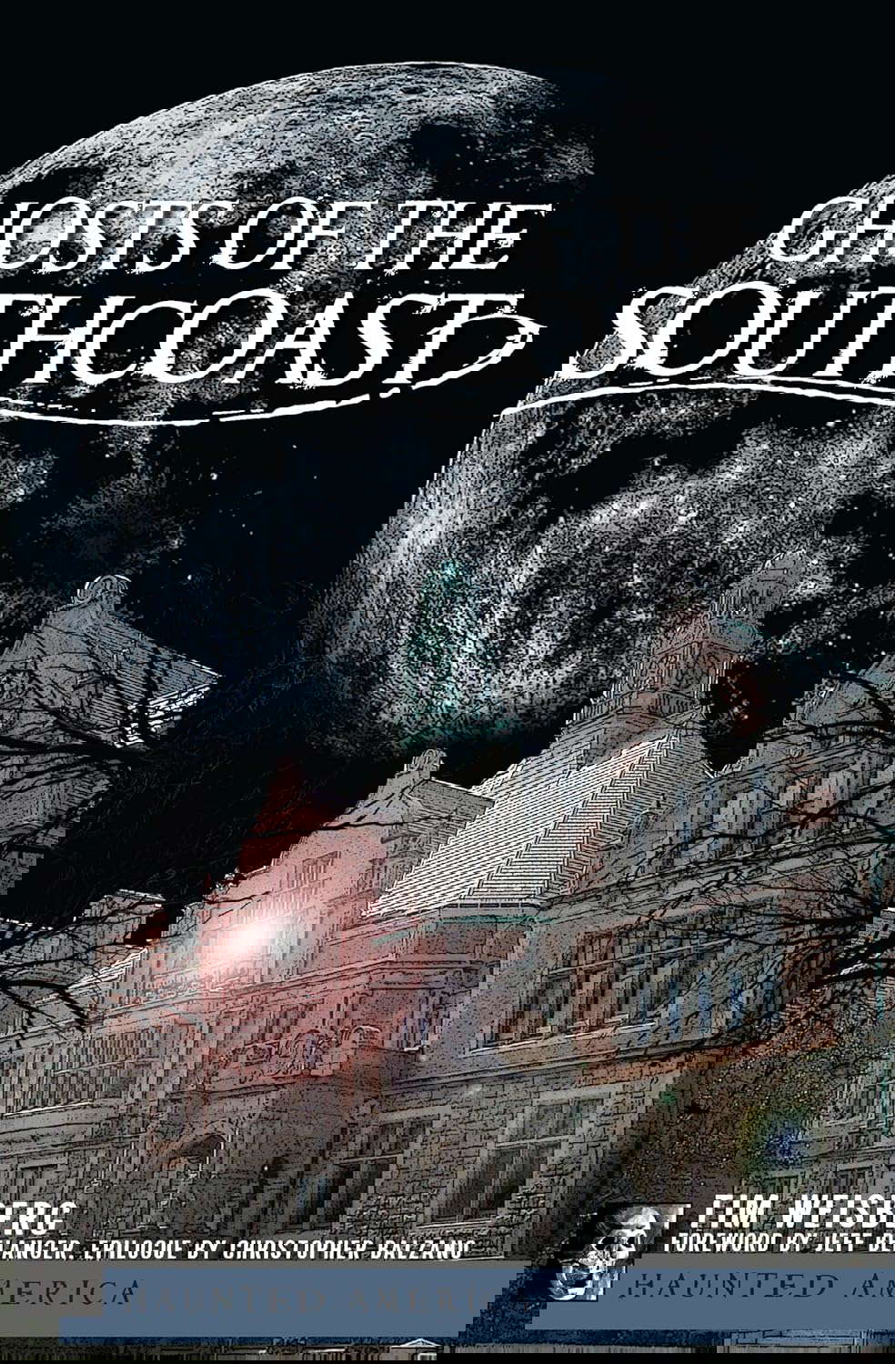 Ghosts of the SouthCoast (Haunted America) poster