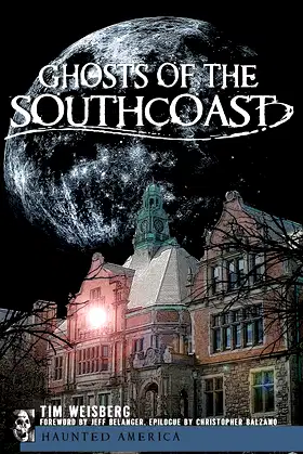 Ghosts of the SouthCoast (Haunted America) poster