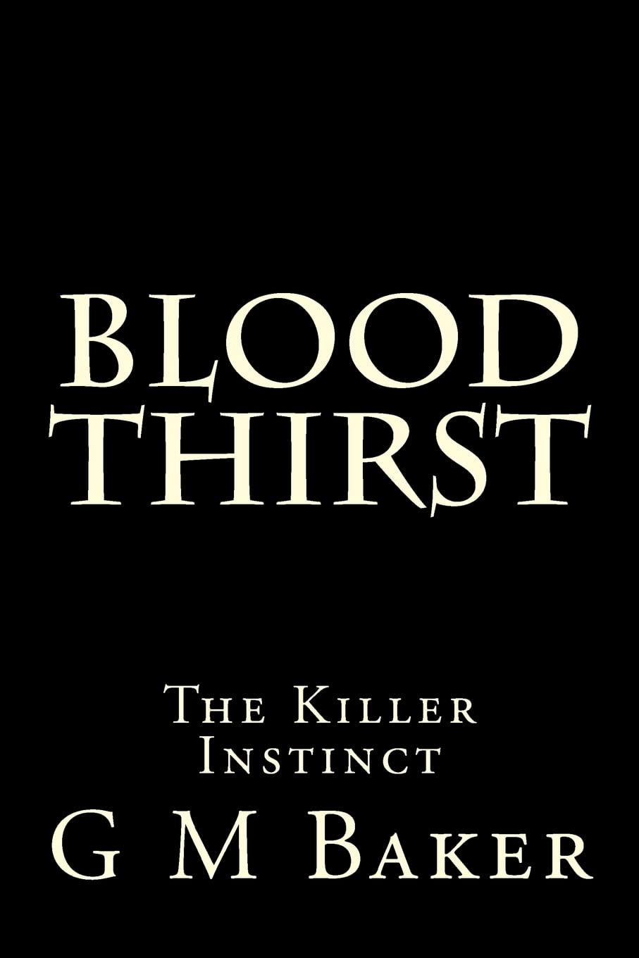Blood Thirst: The Killer Instinct poster