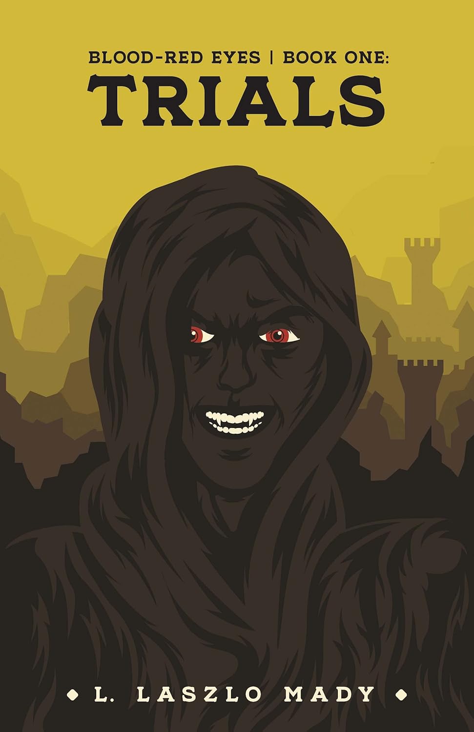 Trials (Blood-Red Eyes Book 1) poster