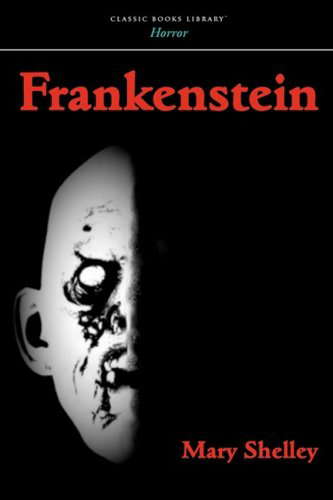 Frankenstein: or The Modern Prometheus poster